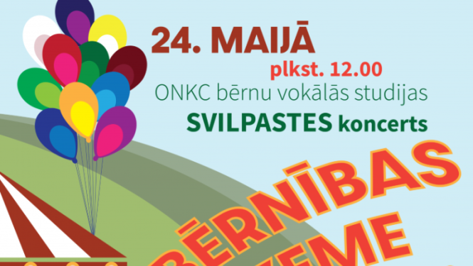 24. maijā plkst. 12.00 ONKC Lielajā zālē ONKC Bērnu vokālās studijas SVILPASTES koncerts