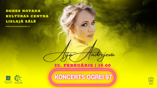AIJA ANDREJEVA | Koncerts OGREI 97 Ogres novada Kultūras centrā 25.februārī pl.19.00