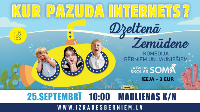 Afiša izrādei Kur pazuda internets? Dzeltenā zemūdene.
