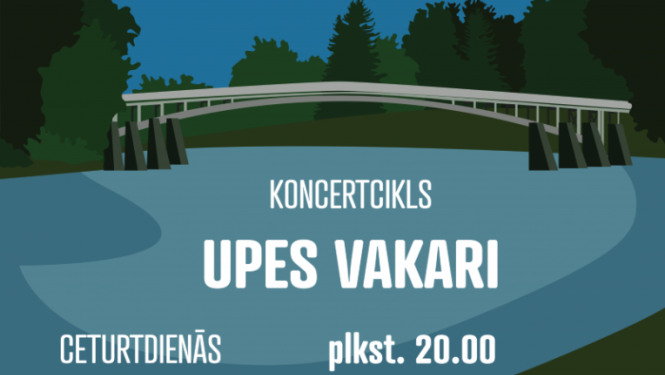 26. jūnijā plkst. 20.00 koncertcikla UPES VAKARI koncerts uz peldošās skatuves Ogrē 