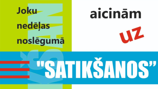 6. aprīlī 16.00 Tomes tautas namā joku nedēļas noslēgumā aicinām uz  ‘’Satikšanos”  ar populārām dziesmām no izrādēm: Egils Melbārdis, Ainārs Ančevskis un Valdis Zilveris (taustiņi).