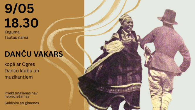 Danču vakars Ķeguma Tautas namā 9. maijā plkst. 18.30