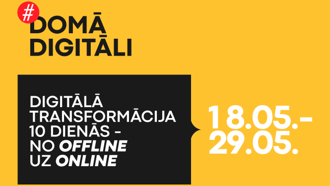 Iniciatīva #DomāDigitāli– ceļvedis digitālās transformācijas procesā