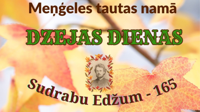 Dzejas dienas "Sudrabu Edžum - 165" Meņģelē 16. septembrī plkst. 13.00 Meņģeles Tautas namā. Afiša ar kļavu lapām dzeltenos un oranžos toņos