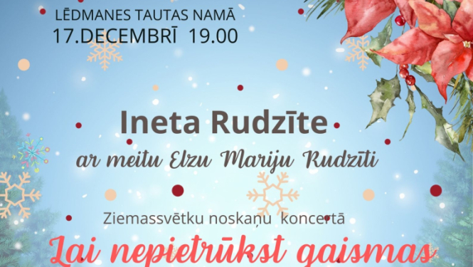 Lai nepietrūkst gaismas