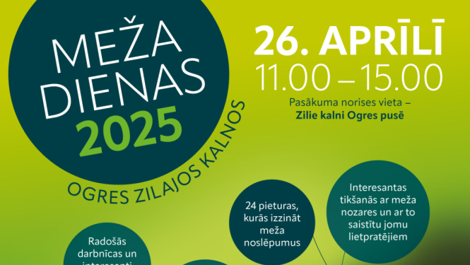 Meža dienas 2025 Ogres Zilajos kalnos 26. aprīlī no plkst. 11.00 līdz 15.00