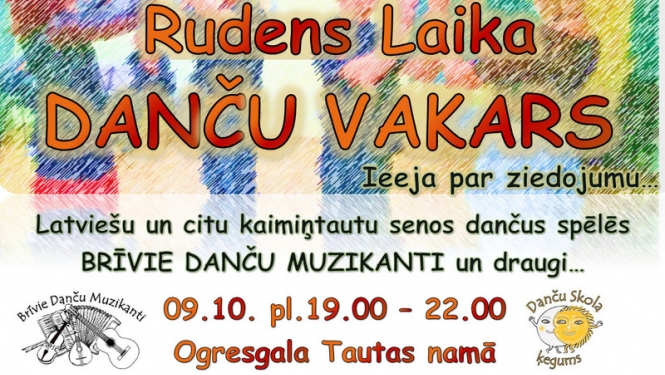 Šodien Ogresgalā “Rudens laika danču vakars”