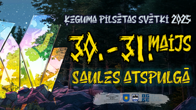 Ķeguma pilsētas svētki SAULES ATSPULGĀ 2025. gada 30.-31.maijā