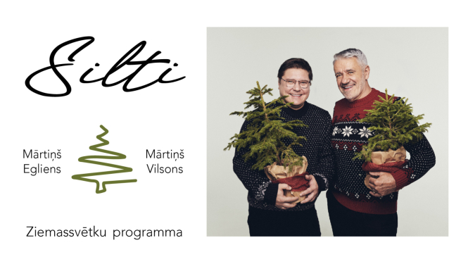 Afiša koncertprogrammai SILTI. Attēlā Mārtiņš Egliens un Mārtiņš Vilsons ar eglītēm rokās
