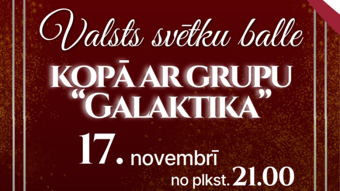 Valsts svētku balle kopā ar grupu "Galaktika" Mazozolos 17.11.2025.