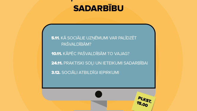 Aicina uz vebināru ciklu par sociālo uzņēmumu un pašvaldību sadarbību