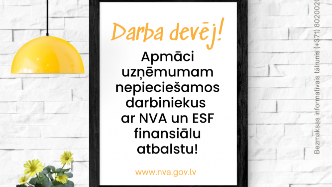 Apmāciet nepieciešamos speciālistus ar NVA un ESF finansiālu atbalstu!