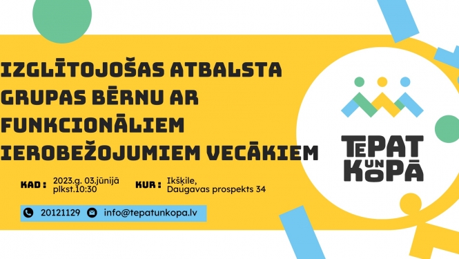 Izglītojošas atbalsta grupas bērnu un jauniešu ar funkcionāliem ierobežojumiem vecākiem plakāts 05.2023.