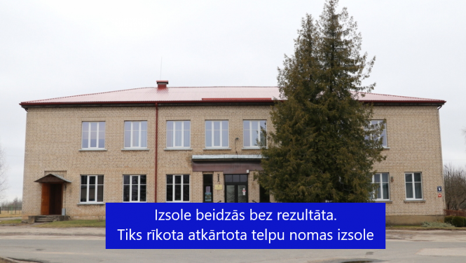 Taurupes pagasta Tautas nams - izsole beidzās bez rezultāta. Tiks rīkota atkārtota telpu nomas izsole