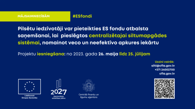 CFLA atbalsts centralizētās siltumapgādes pieslēguma ierīkošanai plakāts