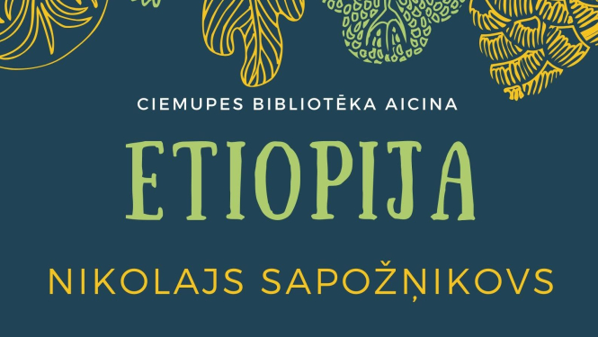 Stāstu vakars par ceļojumu uz Etiopiju, stāstīs Nikolajs Sapožņikovs