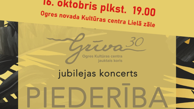 Jauktā kora GRĪVA 30 gadu jubilejas koncerts pārcelts uz 16. oktobri