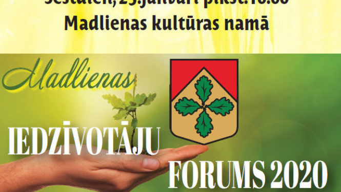 Madlienā notiks IEDZĪVOTĀJU FORUMS 2020
