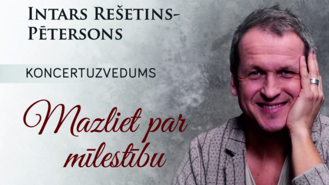 Intara Rešetina koncertuzvedums “Mazliet par mīlestību” Suntažos. Afišā aktieris Intars Rešetins