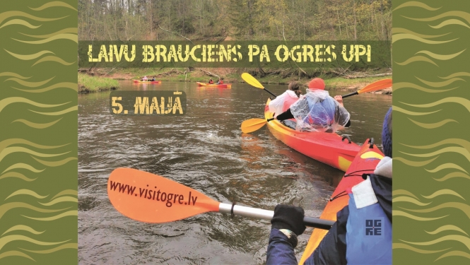 Piedalies laivu braucienā pa dabas parku “Ogres ieleja”!