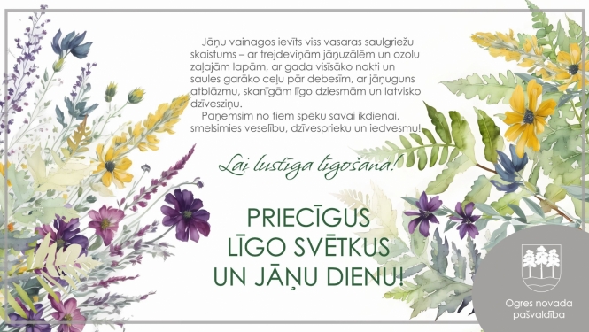 Ogres novada pašvaldības apsveikums Līgo svētkos