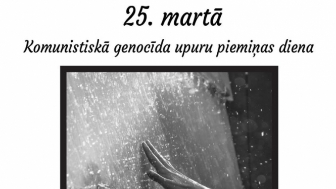 Afiša: 25. martā Komunistiskā genocīda upuru piemiņas diena