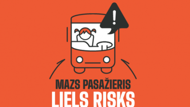 Kampaņā “Mazs pasažieris, liels risks” aicina pievērst uzmanību bērnu drošībai