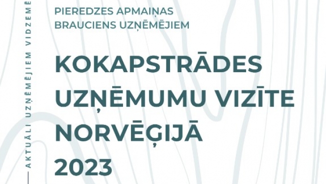 Vidzemes Plānošanas reģiona rīkotais pieredzes apmaiņas brauciens uzņēmējiem uz Norvēģiju