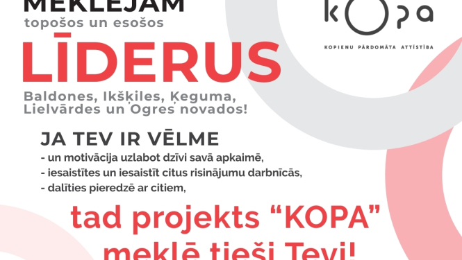 Projekts “KOPA” meklē kopienu līderus Ogres novadā