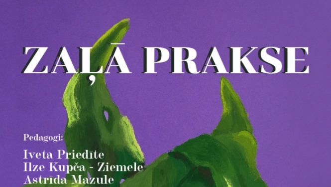 Afiša: Zaļā prakse. Izstāde apskatāma no 01.09. līdz 22.09. 
