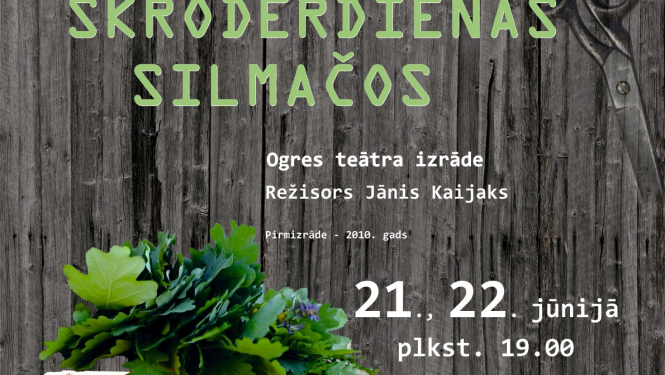 Ogres teātris aicina uz “Skroderdienu Silmačos” brīvdabas izrādēm
