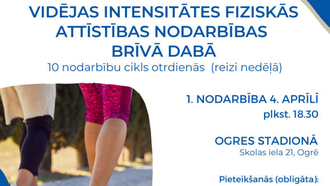Aicinājums uz fiziskās attīstības nodarbībām brīvā dabā Ogrē 