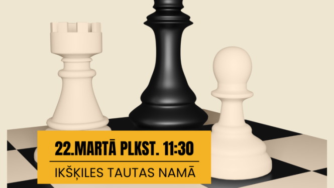 Šaha sacensības "Ikšķiles šaha pavasaris 2026" 22. martā plkst. 11.30 Ikšķiles tautas namā