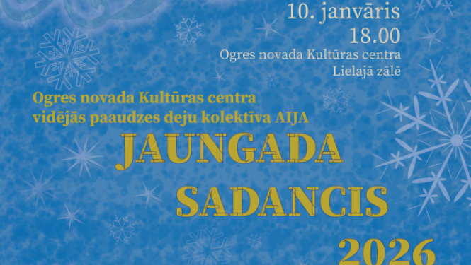 Ogres novada Kultūras centra Vidējās paaudzes deju kolektīva AIJA koncerts JAUNGADA SADANCIS 2026.