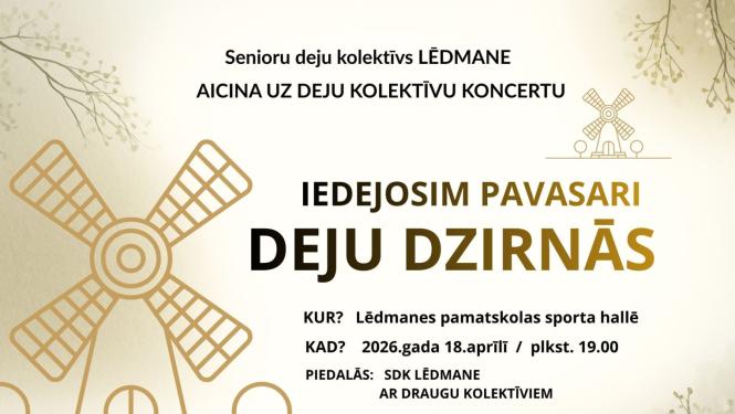 18. aprīlī plkst. 19.00 Lēdmanes pamatskolas sporta hallē Deju kolektīvu sadancis “Iedejosim pavasari deju dzirnās” Ieeja brīva
