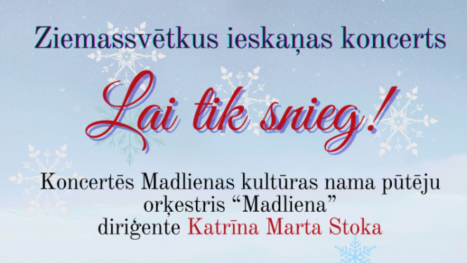 Ziemassvētku ieskaņas koncerts “Lai tik snieg”