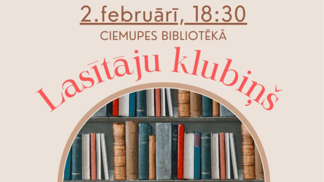 lasītāju klubiņa “Dalies priekā” tikšanās Ciemupē. Afišā grāmatu mukuriņas arkveida plauktā