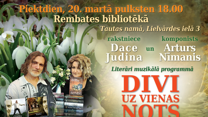 Afiša ar Daci Judinu un Arturu Nīmani uz sniegpulkstenīšu fona.