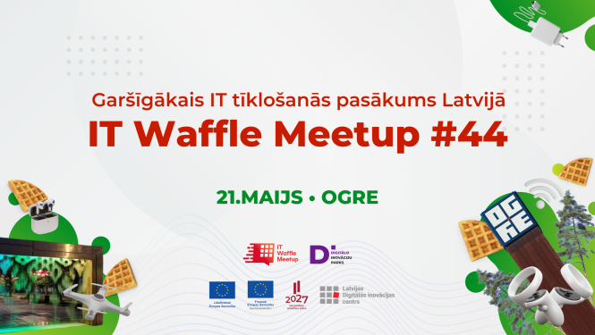 Garšīgākais IT tīklošanās pasākums Latvijā "IT Waffle Meetup #44"