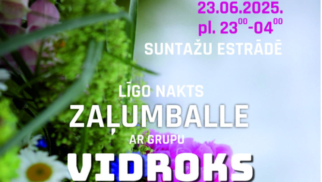 Līgo  nakts zaļumballe ar grupu VIDROKS Suntažu estrādē 23. jūnijā no plkst. 23.00 līdz 4.00