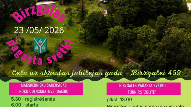 Birzgales pagasta svētki 2026. Makšķernieku sacensības, zolītes turnīrs, aktivitātes Rūķu parka estrādē līdz rīta gaismai