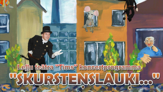 Suntažu Kultūras namā 27. februārī plkst. 10.00 Leļļu teātra TIMS programma SKURSTEŅSLAUĶI