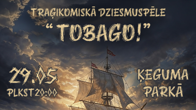 29.  maijā plkst. 20.00 Ķeguma parkā pilsētas iedzīvotāji, draugi un Tautas nama amatierkolektīvi par godu nama 75 gadadienai aicina skatītājus uz īpašu muzikālu brīvdabas notikumu – dziesmuspēli “Tobāgo”. Iestudējums, kurā vēsture savijas ar cilvēku sapņiem, cerībām un izvēlēm, taps kā spilgts koprades projekts Ķeguma pilsētas svētku ietvaros. 