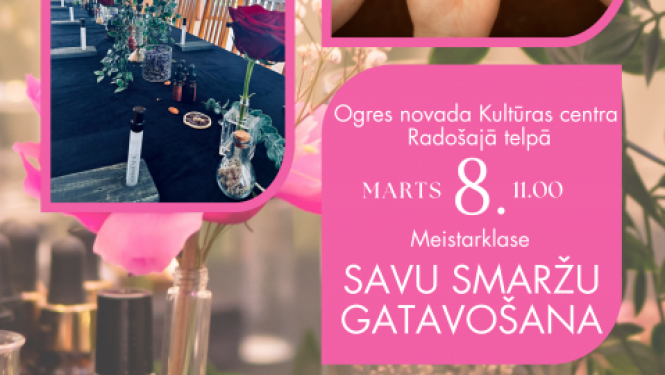 Afiša ar informāciju par pasākumu un attēliem no smaržu darināšanas nodarbībām