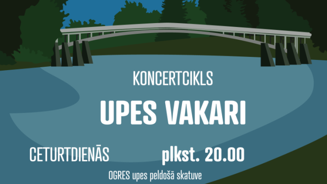 Koncertcikls UPES VAKARI ceturtdienās plkst. 20.00
