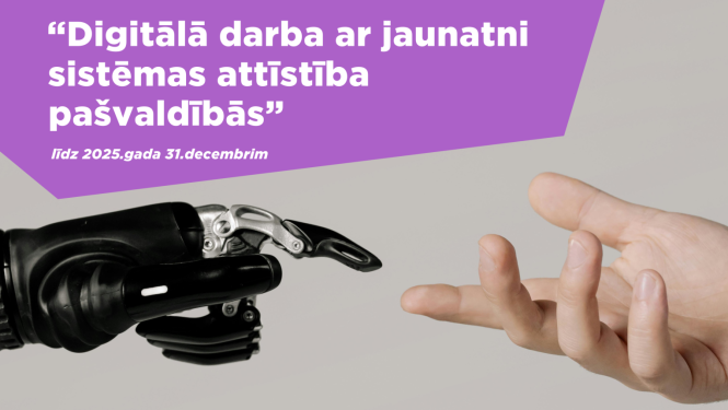 Ogres novada Izglītības pārvalde piedalās projektā “Digitālā darba ar jaunatni sistēmas attīstība pašvaldībās”