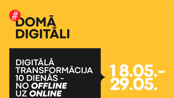 Iniciatīva #DomāDigitāli– ceļvedis digitālās transformācijas procesā