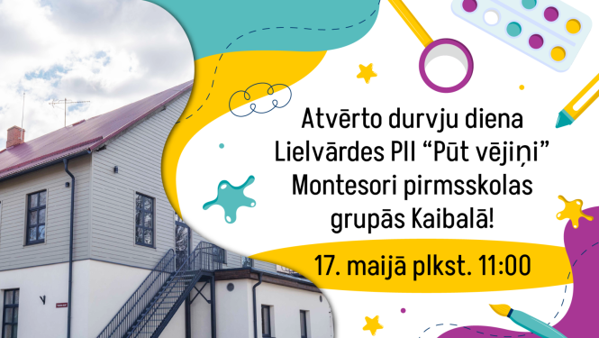 Atvērto durvju diena Montesori pirmsskolas grupās Kaibalā