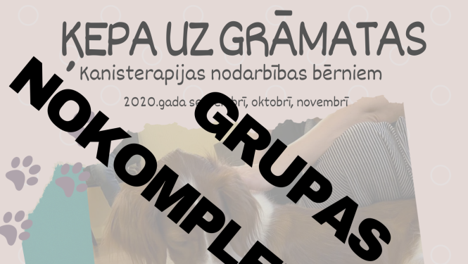 Kanisterapijas nodarbībām grupas nokomplektētas
