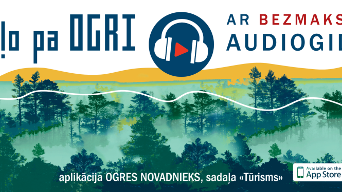 Iepazīsti Ogres novadu ar audiogida palīdzību!